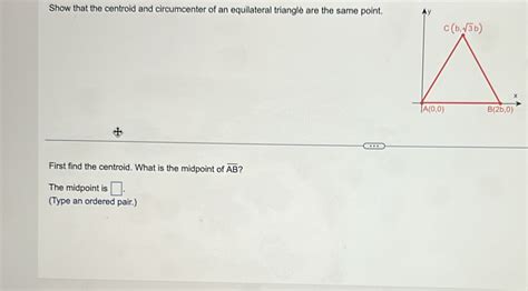 Solved: Show that the centroid and circumcenter of an equilateral ...