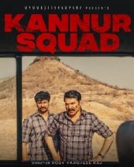 Kannur Squad - Malayalam Movie Review, Ott, Release Date, Trailer, Budget, Box Office & News ...