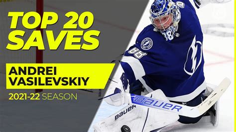 Happy Birthday 🥳 Andrei Vasilevskiy! | Top 20 Saves from 2021-22 - YouTube