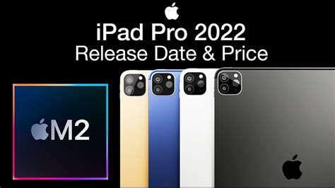 iPad Pro 2022 M2 Release Date and Price – NEW DESIGN!! - YouTube