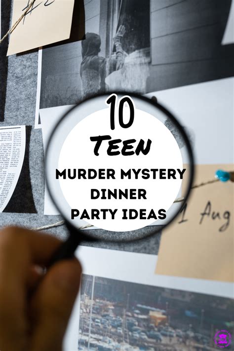 10 Best Murder Mystery Party for Teen Dinner Parties - Cooking Party Mom