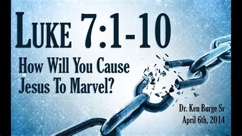 How Will You Cause Jesus To Marvel? - Luke 7:1-10 - YouTube