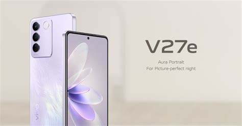 Vivo V27e Set to Launch on March 1; 120Hz AMOLED Screen, 64MP OIS Camera, Other Key ...