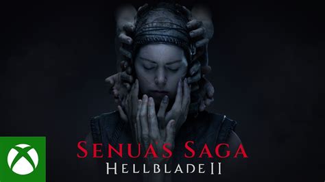 Senua’s Saga: Hellblade II – The Senua Trailer - GamingNewsMag.com