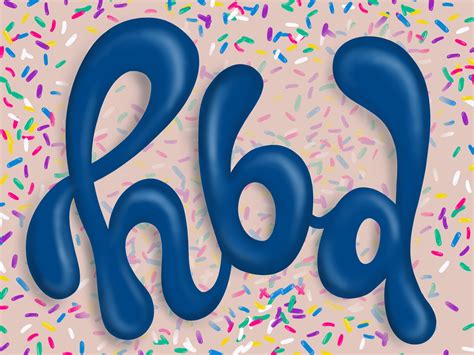 HBD by JuliAnn Polise on Dribbble