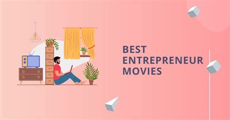 25 Best Entrepreneur Movies in 2020 to Stay Motivated