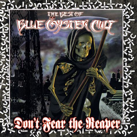 Blue Oyster Cult - Don't Fear The Reaper-The Best Of Blue Oyster Cult ...