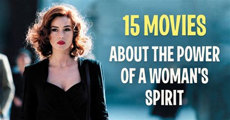 14 inspirational films which reveal the power of a woman’s spirit ...