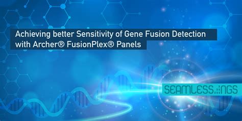 Improving the Sensitivity of Gene Fusion Detection from Archer ...