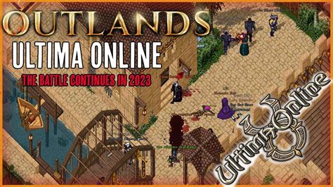 Ultima Online - The King Returns to UO Outlands in 2023 - YouTube