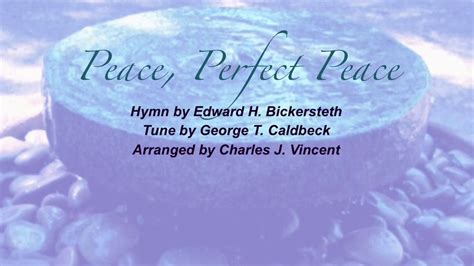 Peace, Perfect Peace (Presbyterian Hymnal #487) - YouTube