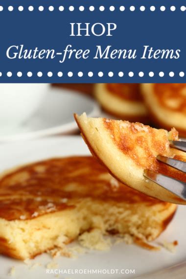 IHOP Gluten-free Menu Items - Rachael Roehmholdt