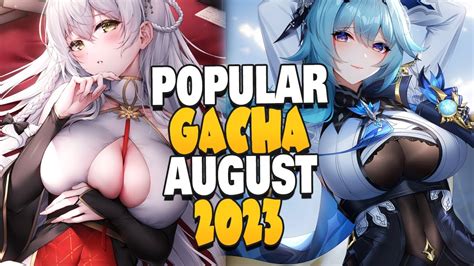 THE 20 MOST POPULAR GACHA GAMES OF AUGUST, 2023! - YouTube