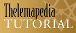Thelemapedia: The Encyclopedia of Thelema & Magick | Thelemapedia:Tutorial