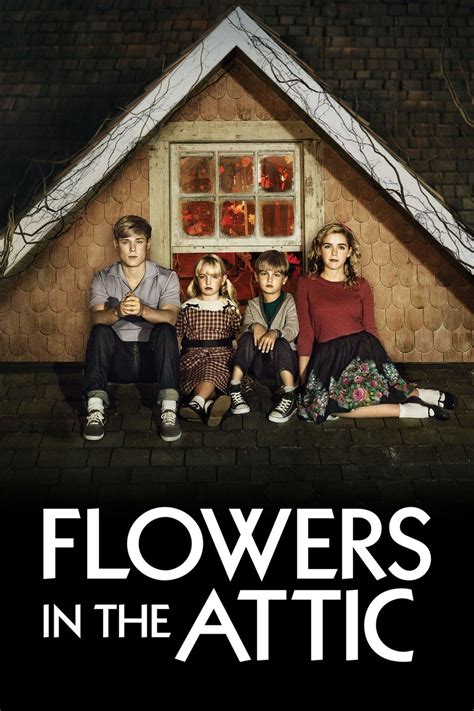 Flowers in the Attic - Rotten Tomatoes