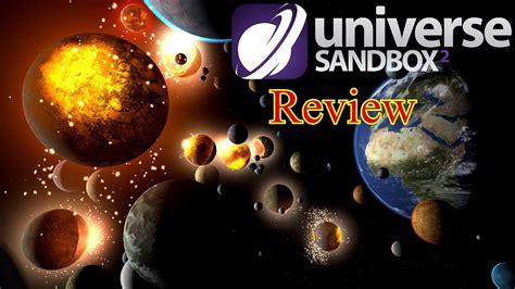 Universe Sandbox ² [Game Review] - YouTube