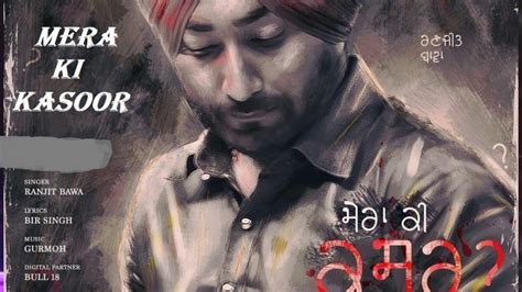 Mera Ki Kasoor – Lyrics Meaning in Hindi(हिंदी) – Ranjit Bawa | Lyrics meaning, Ranjit bawa, Songs