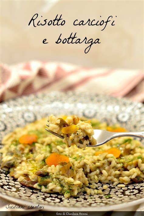 Risotto ai carciofi e bottarga | Siciliani creativi in cucina