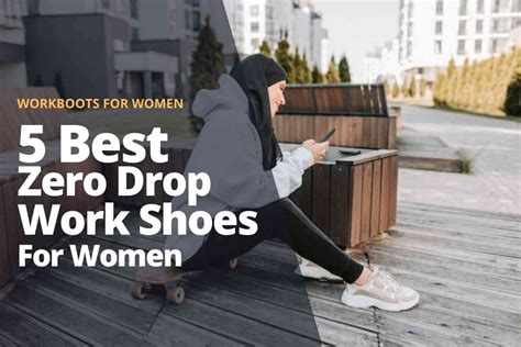 5 Best Zero Drop Work Shoes for Women – Active Footwear