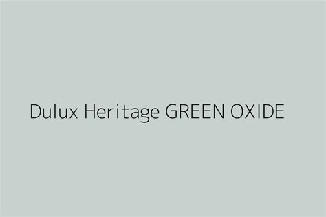 Dulux Heritage GREEN OXIDE Color HEX code