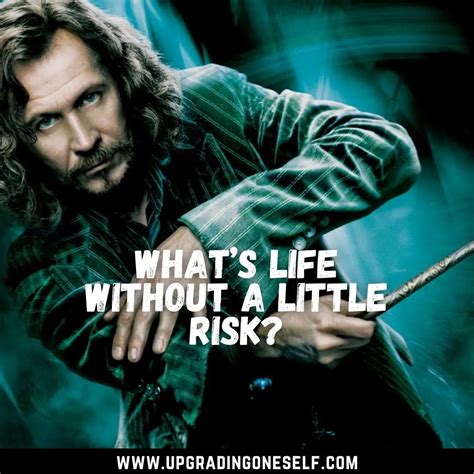 Sirius Black quotes (1) - Upgrading Oneself