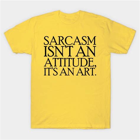 sarcasm - Sarcasm - T-Shirt | TeePublic | T shirt, Mens tshirts, Mens tops