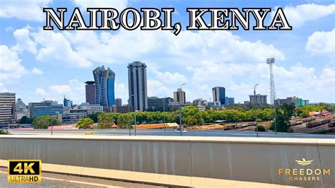 Nairobi, Kenya 2023 | 4K driving Tour | City Views - YouTube