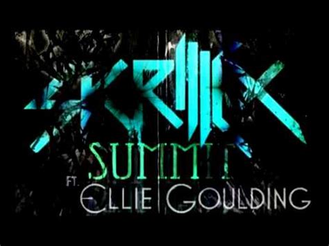 SKRILLEX (feat. Ellie Goulding) - "Summit" (GH057 REMIX) - YouTube