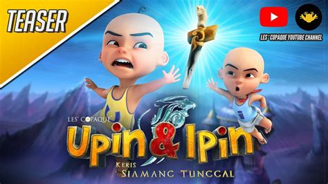 Upin & Ipin: Keris Siamang Tunggal is movie is most expensive Malaysian ...