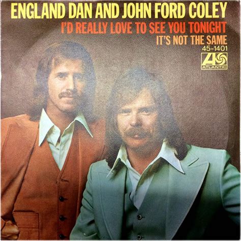 England Dan And John Ford Coley* - I'd Really Love To See You Tonight (1976, Vinyl) | Discogs