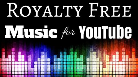 Best Royalty Free Music For Youtube - promotionsintel