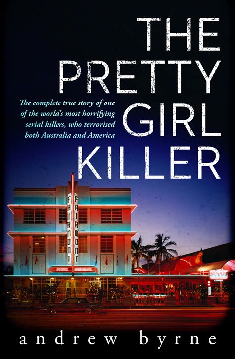 The Pretty Girl Killer by Andrew Byrne - Penguin Books New Zealand