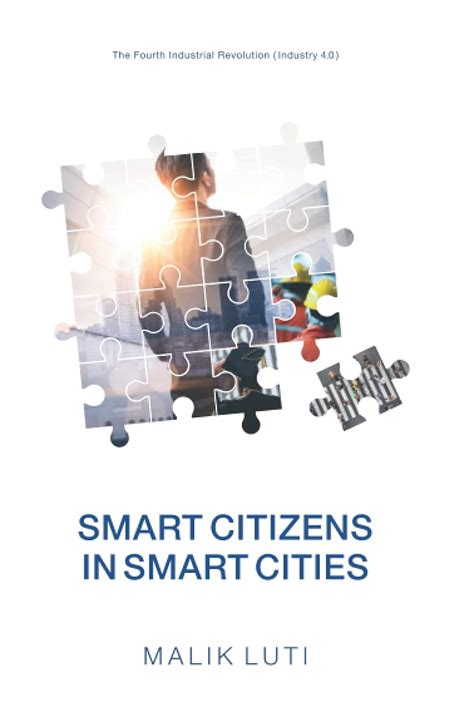 Amazon.com: Smart Citizens in Smart Cities: The Fourth Industrial ...