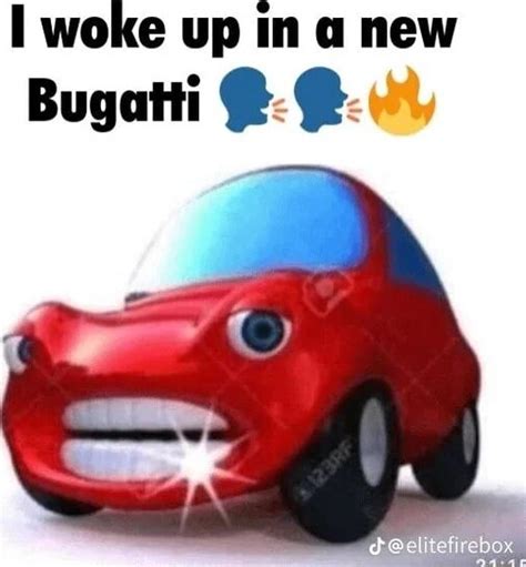 I woke up in a new Bugatti - iFunny