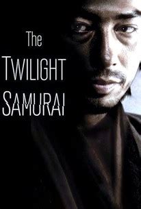 The Twilight Samurai - Rotten Tomatoes