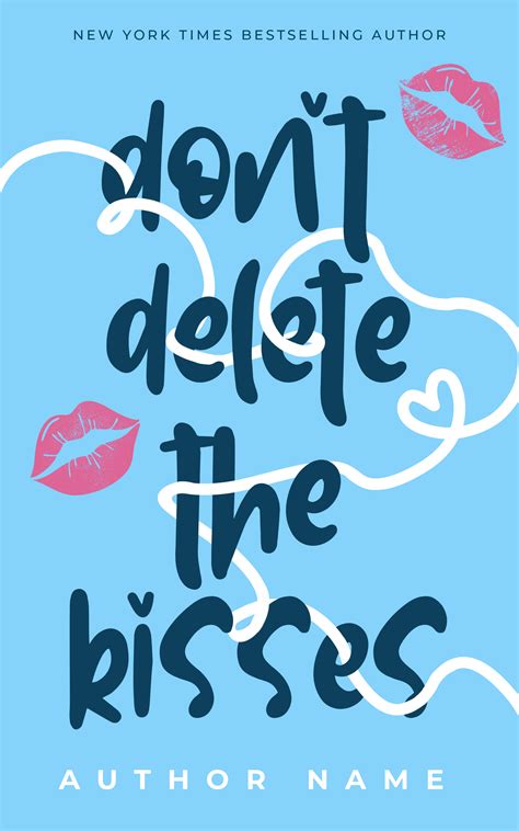 Don’t Delete The Kisses – The Book Cover Shop