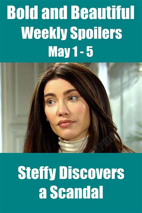 ‘Bold and the Beautiful’ Weekly Spoilers: Steffy Witnesses a Scandal in ...