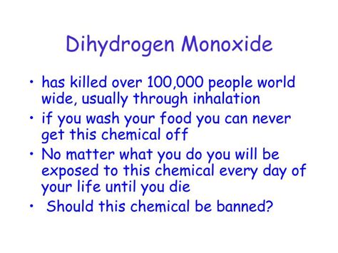 PPT - Dihydrogen Monoxide PowerPoint Presentation, free download - ID ...