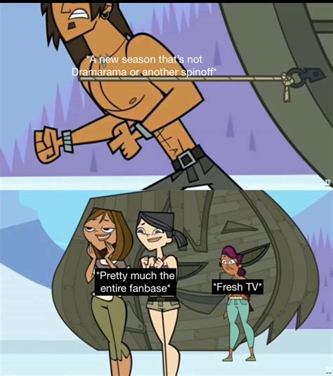 New meme format? : r/Totaldrama