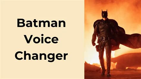 Top 5 Batman Voice Changers for PC and Mobile - FineShare