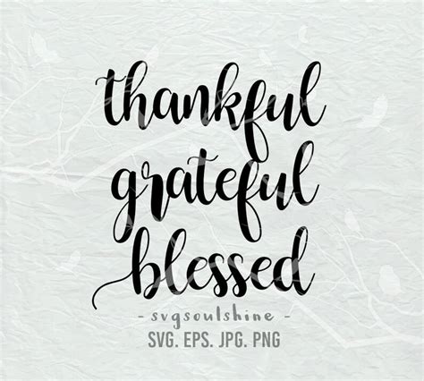 Thankful Grateful Blessed SVG File Svg Silhouette Cut File - Etsy