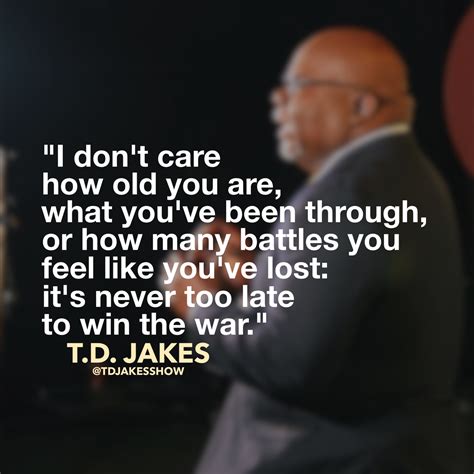 Motivational Td Jakes Quotes On Faith