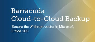 Barracuda Cloud-to-Cloud Backup | Barracuda Campus