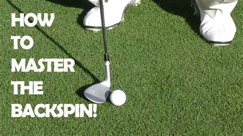 Golf: How To Get Backspin - YouTube