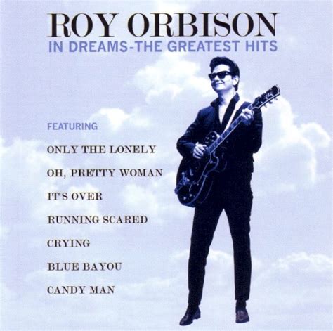 The Current | Dream Baby - Roy Orbison