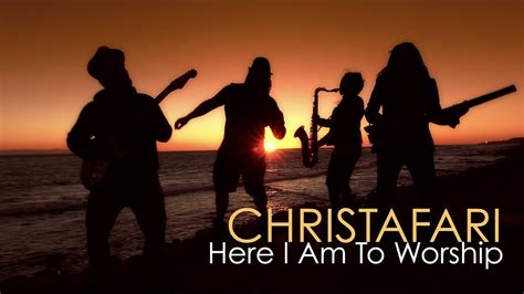 Christafari - Here I Am To Worship (Official Music Video) - YouTube