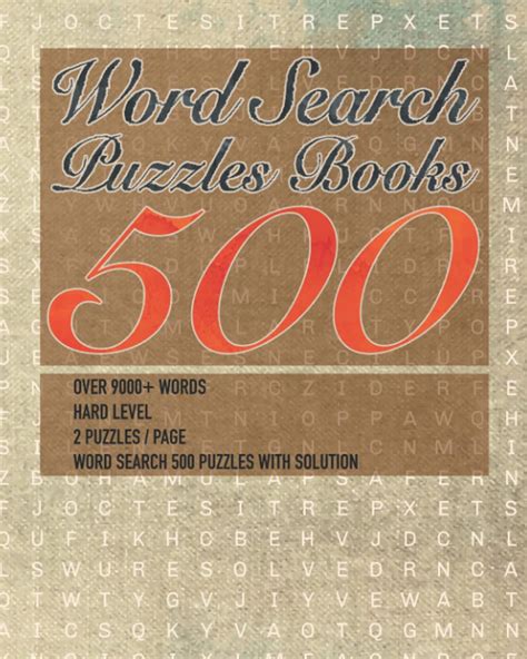 Word Search Puzzles Books 500: The Big Book Of Wordsearch 500 Puzzles Over 9,000+ Hidden Words ...