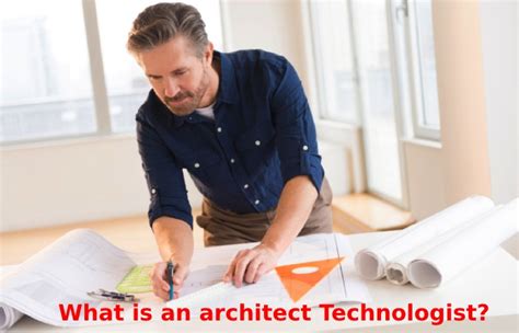 Architectural Technologist - What it is and how to Become One?