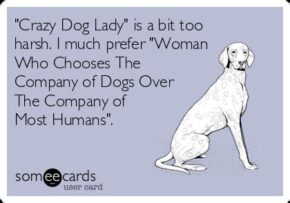 Today's News, Entertainment, Video, Ecards and more at Someecards. | someecards.com | Crazy dog ...