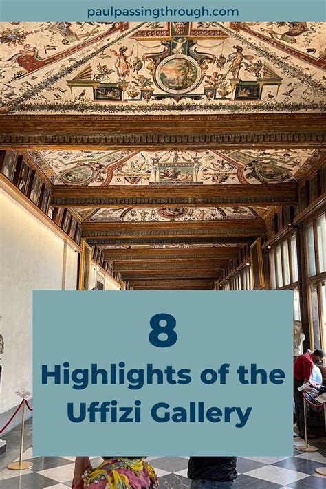 My Top 8 Highlights of the Uffizi Gallery in Florence | Uffizi gallery, Visit florence, Italy ...